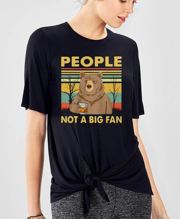 6d52521b bear people not a big fan vintage retro shirt 4 - Bear People Not A Big Fan Vintage Retro Shirt