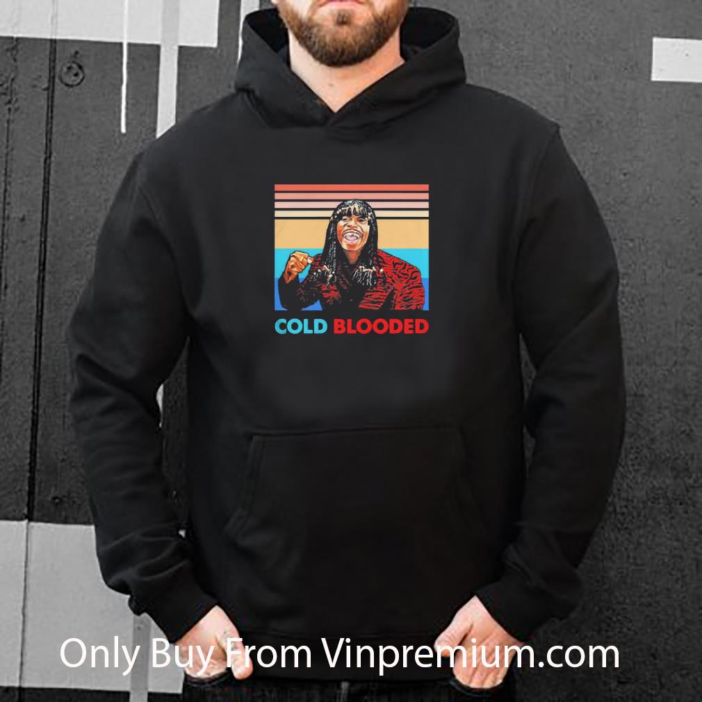 Official Rick James Cold Blooded Vintage shirt 719a3f83 official rick james cold blooded vintage shirt 4 - Official Rick James Cold Blooded Vintage shirt