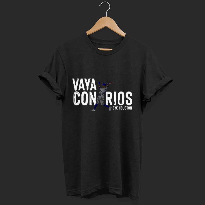 Original Vaya Con Rios Bye Houston Shirt