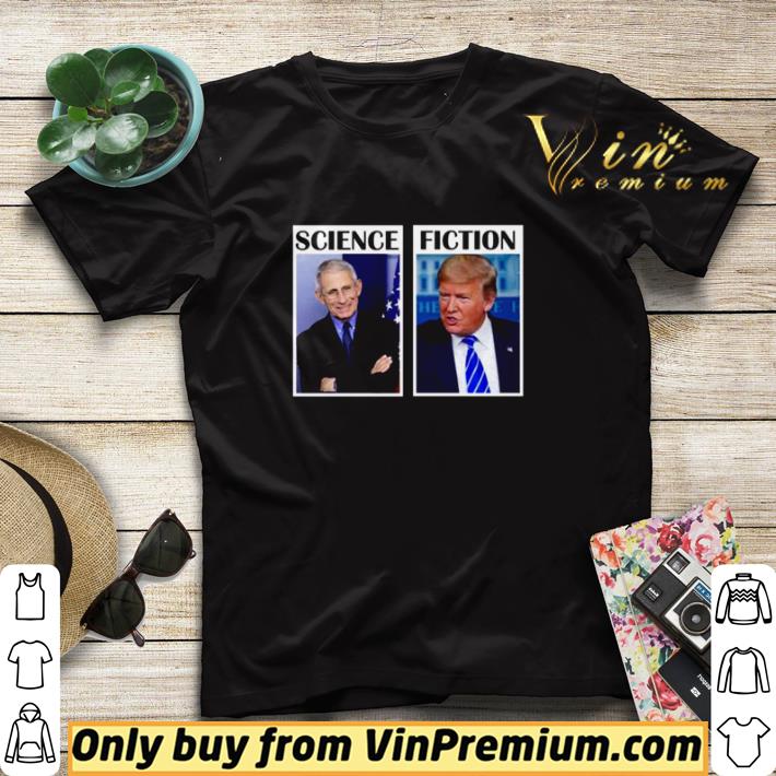 80106819 awesome anthony fauci science trump fiction shirt sweater 4 - Awesome Anthony Fauci science Trump fiction shirt sweater