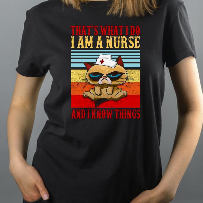 Cat That’s What I Do I Am A Nurse And I Know Things Vintage Retro Shirt 84ab08fc cat that s what i do i am a nurse and i know things vintage retro shirt 4 - Cat That’s What I Do I Am A Nurse And I Know Things Vintage Retro Shirt
