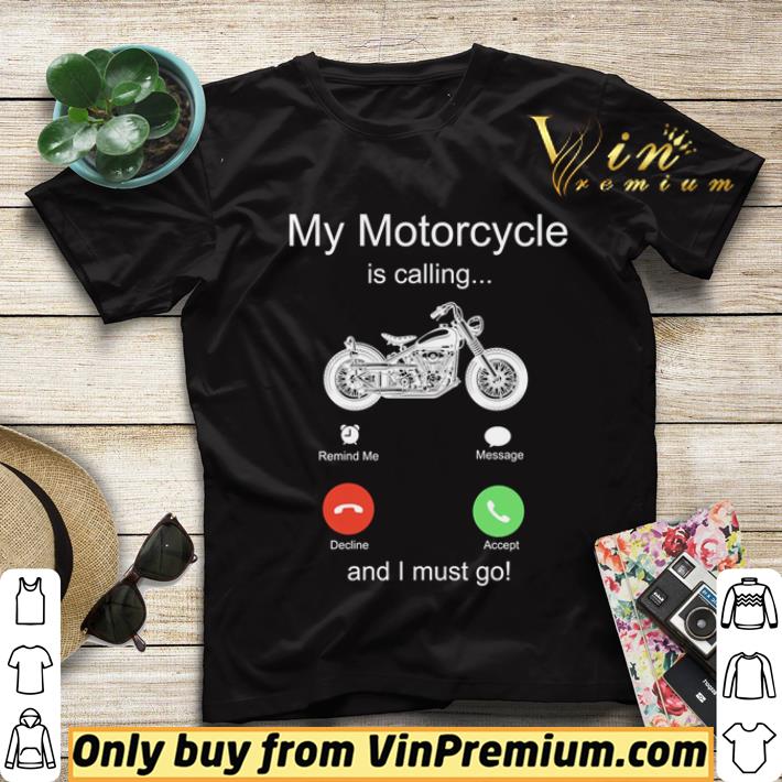 My motorcycle is calling and i must go shirt sweater 87810656 my motorcycle is calling and i must go shirt sweater 4 - My motorcycle is calling and i must go shirt sweater