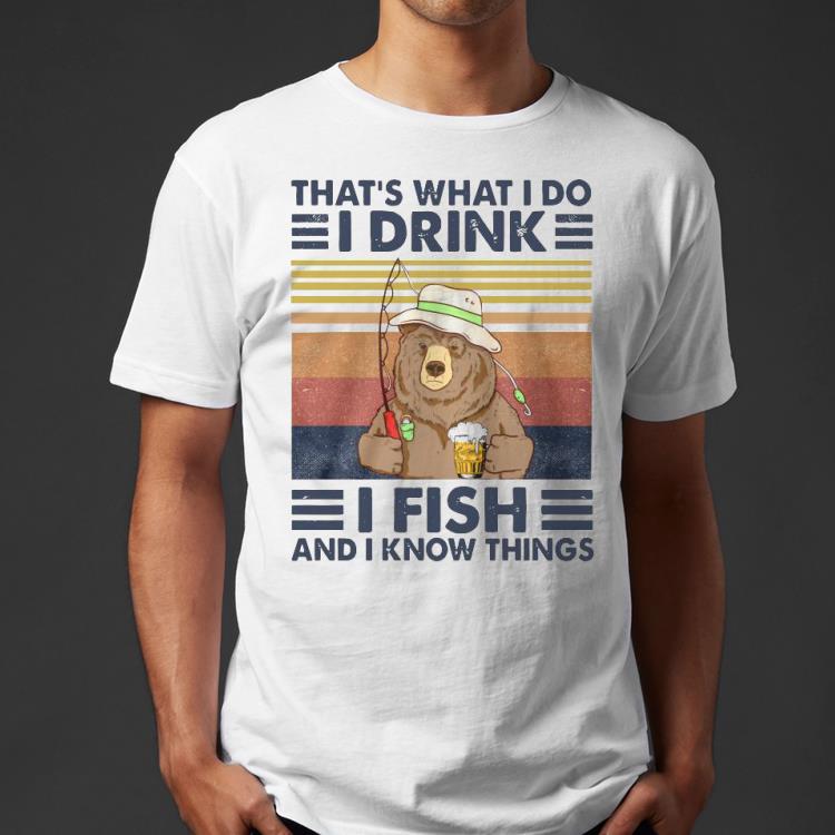 Beer That’s What I Do I Drink I Fish And I Know Things Vintage Shirt 99c6fb78 beer that s what i do i drink i fish and i know things vintage shirt 4 - Beer That’s What I Do I Drink I Fish And I Know Things Vintage Shirt