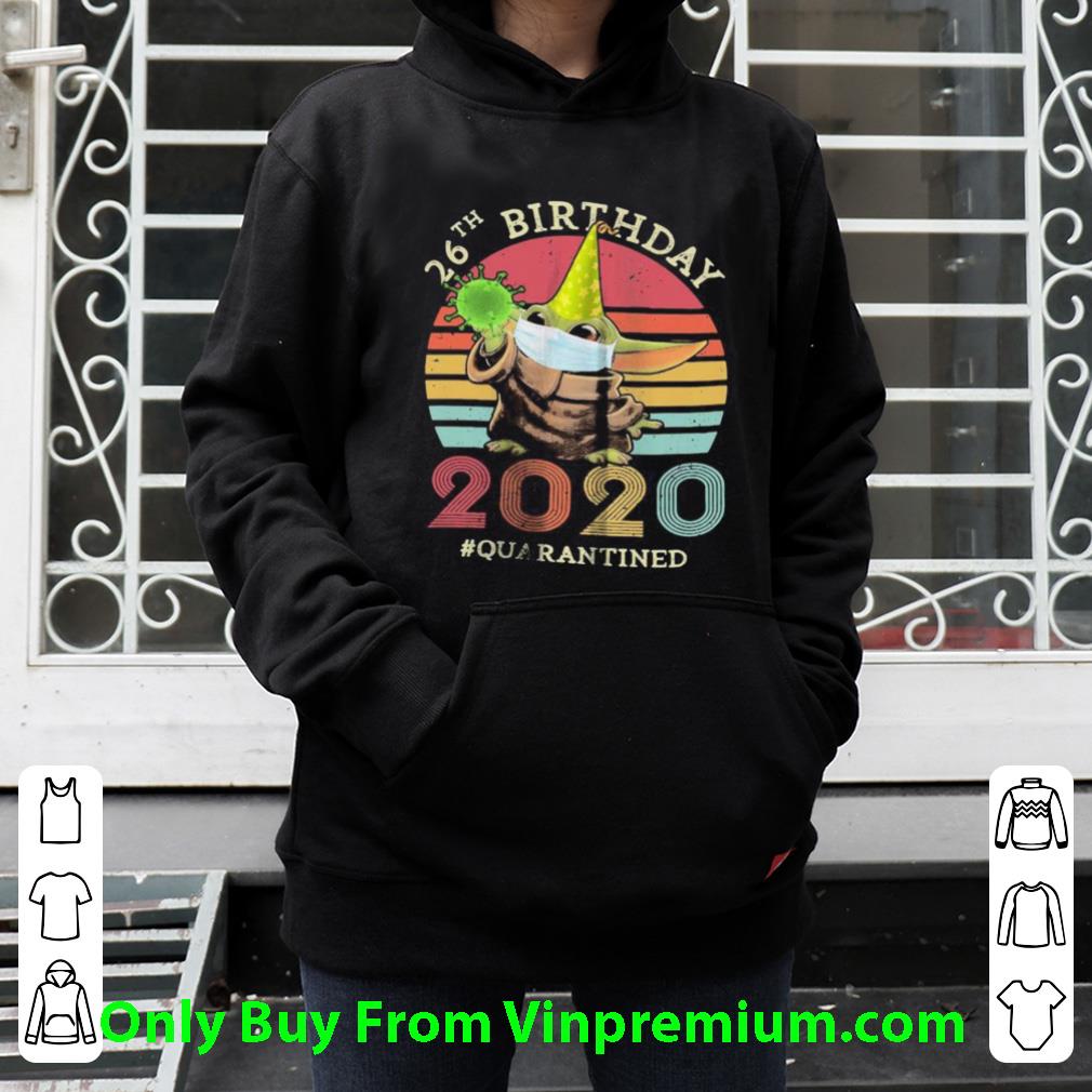 9c1f5e36 awesome baby yoda 26th birthday 2020 quarantined vintage retro shirt 4 - Awesome Baby Yoda 26th Birthday 2020 Quarantined Vintage Retro shirt