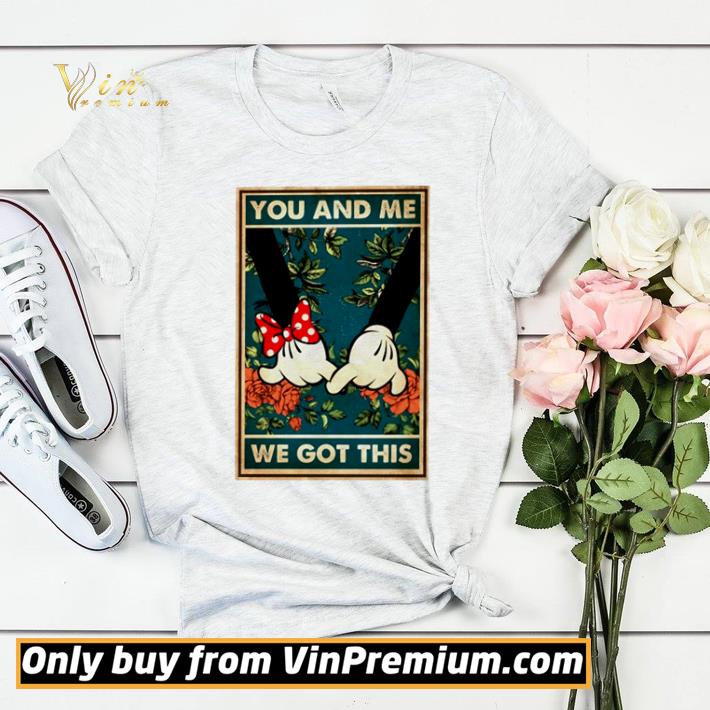 b63955b1 mickey mouse and minnie mouse you and me we got this shirt sweater 4 - Mickey mouse and Minnie mouse you and me we got this shirt sweater