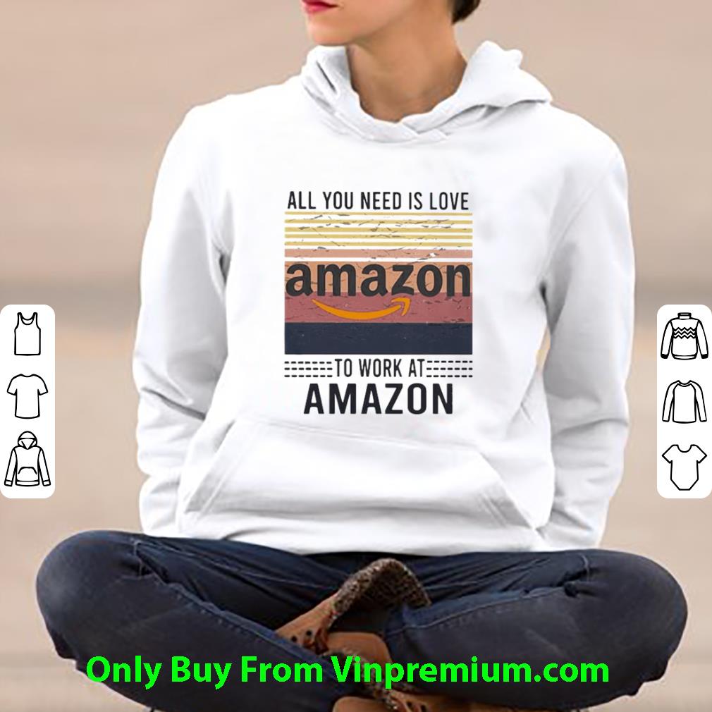 bc297748 awesome vintage all you need is love to work at amazon shirt 4 - Awesome Vintage All You Need Is Love To Work At Amazon shirt