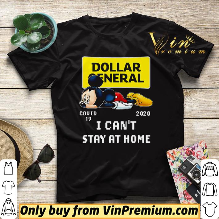 bf17da33 original mickey dollar general covid 19 i can t stay at home shirt sweater 4 - Original Mickey Dollar General Covid-19 I can’t stay at home shirt sweater