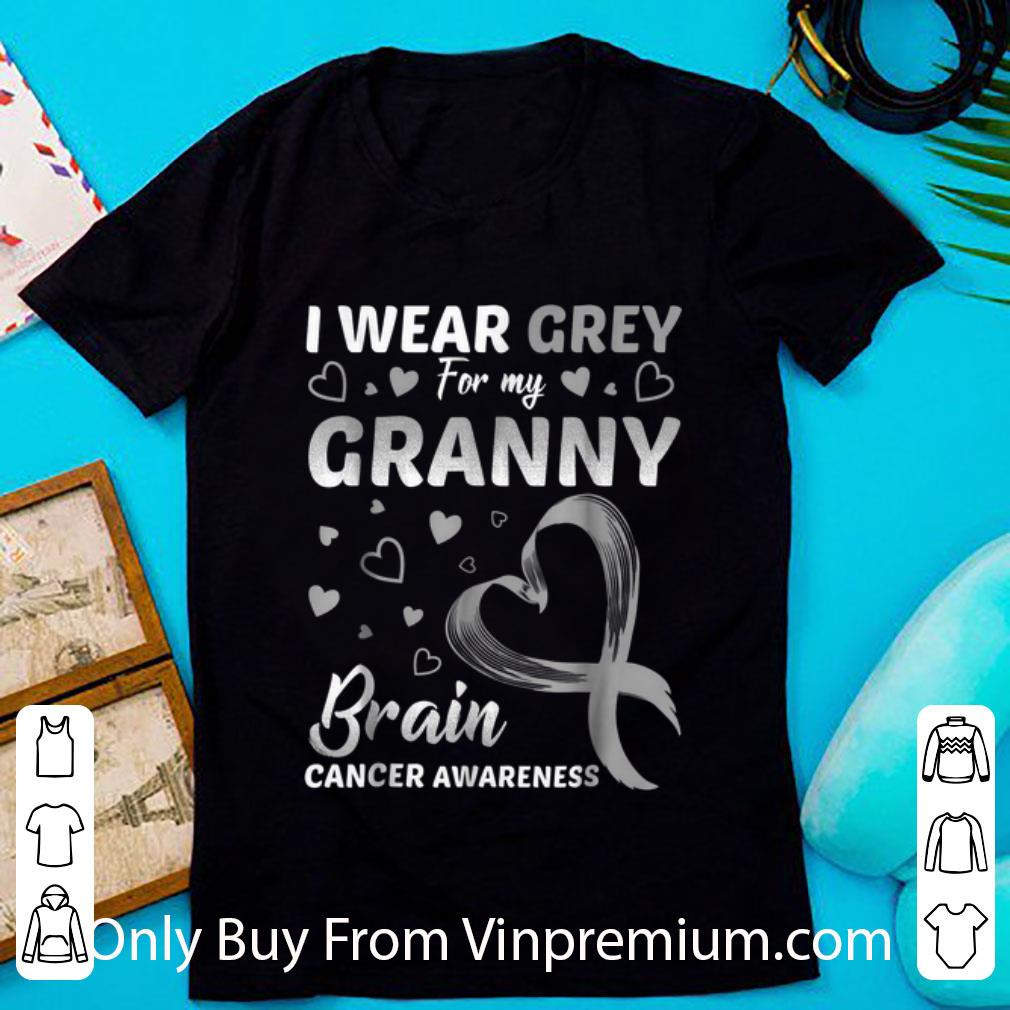 Great I Wear Grey For My Granny Brain Cancer Awareness shirt