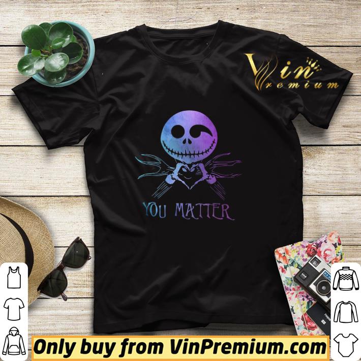 Nice Jack Skellington Of The Nightmare Heart You Matter shirt sweater d65e9ff3 nice jack skellington of the nightmare heart you matter shirt sweater 4 - Nice Jack Skellington Of The Nightmare Heart You Matter shirt sweater