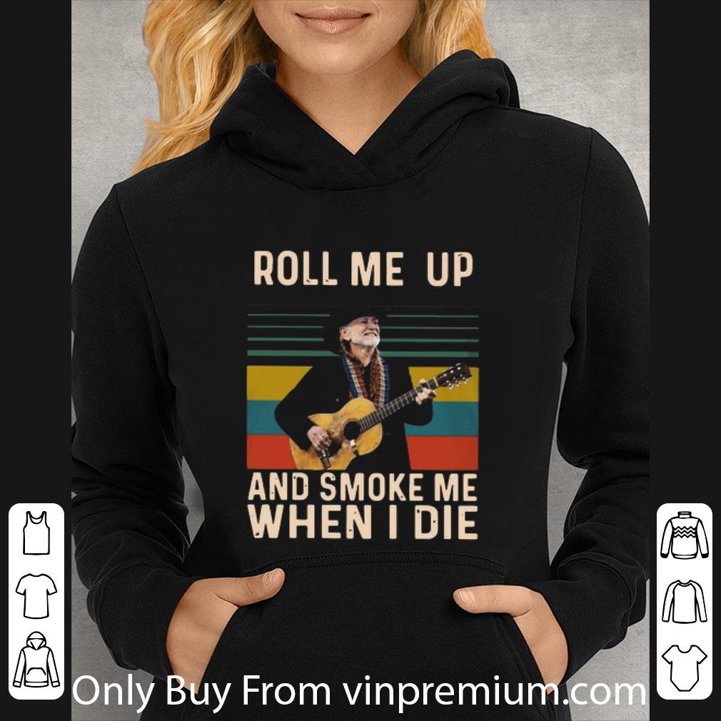 def6cab2 original willie nelson roll me up and smoke me when i die vintage retro shirt 4 - Original Willie Nelson Roll Me Up And Smoke Me When I Die Vintage Retro shirt