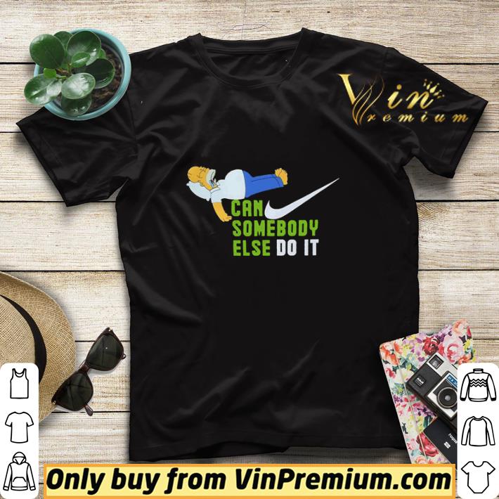 Hot Simpson can somebody else do it shirt sweater 02878ba5 hot simpson can somebody else do it shirt sweater 4 - Hot Simpson can somebody else do it shirt sweater