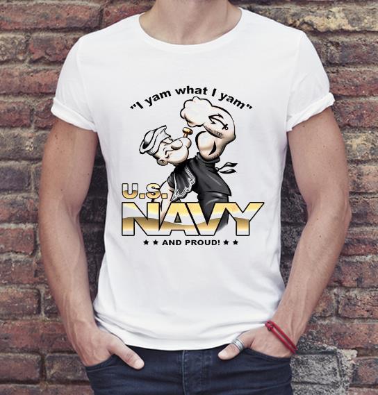 03bdce26 premium popeye i yam what i yam us navy and proud shirt 4 - Premium Popeye I yam what I yam US Navy and proud Shirt