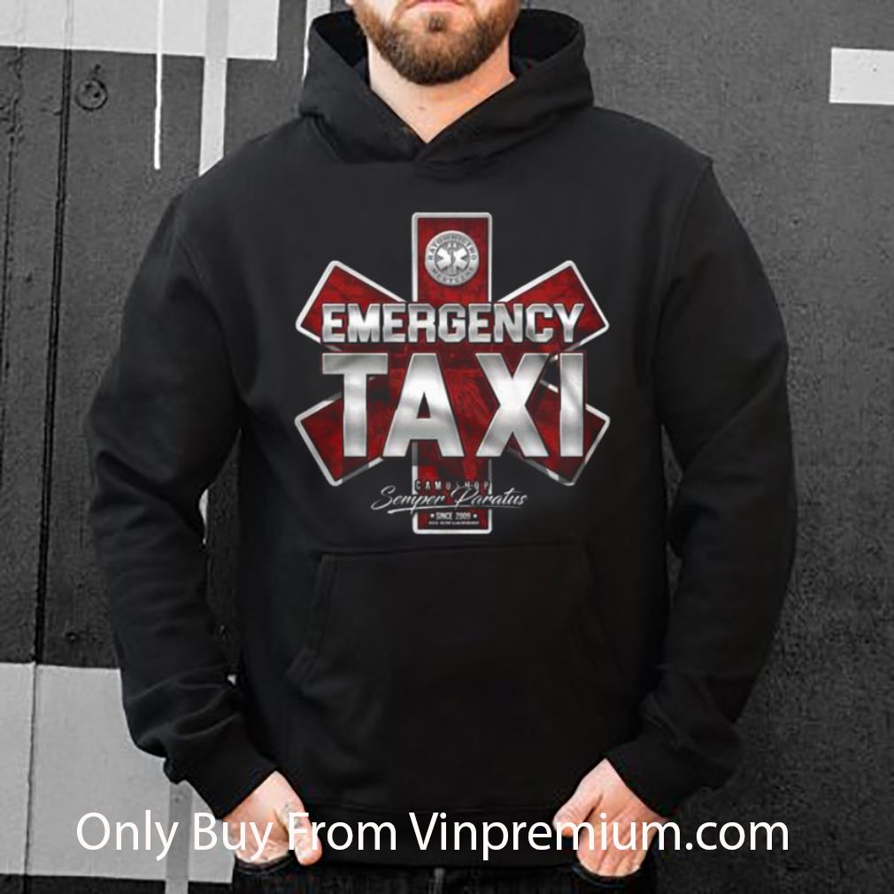 Official Emergency Taxi Camoshop Semper Paratus shirt 06937c78 official emergency taxi camoshop semper paratus shirt 4 - Official Emergency Taxi Camoshop Semper Paratus shirt