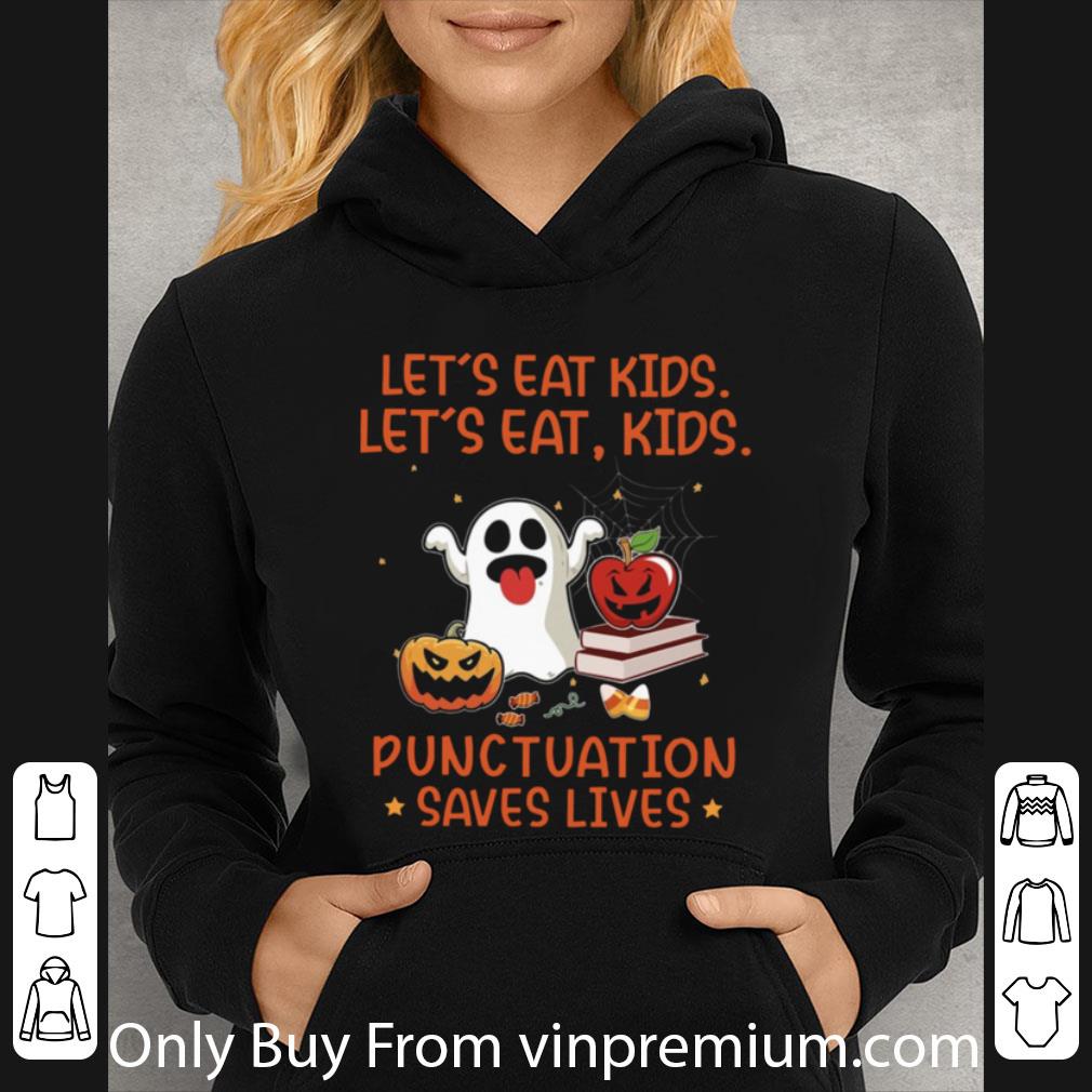 Premium Let’s Eat Kids Let’s Eat Kids Punctuation Saves Lives Candy Corn Halloween shirt 111910fa premium let s eat kids let s eat kids punctuation saves lives candy corn halloween shirt 4 - Premium Let’s Eat Kids Let’s Eat Kids Punctuation Saves Lives Candy Corn Halloween shirt