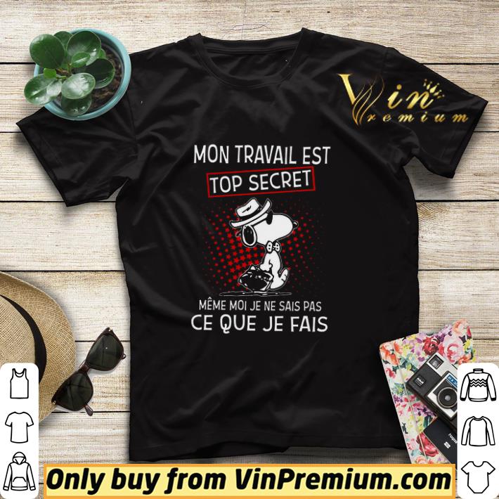 13e40a7b mon travail est top secret meme moi je ne sais pas ce que je fais shirt sweater 4 - Mon Travail Est Top Secret Meme Moi Je Ne Sais Pas Ce Que Je Fais shirt sweater