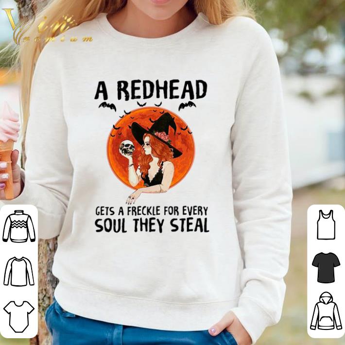 Awesome A Redhead Gets A Freckle For Every Soul They Steal shirt 1b4eb3b0 awesome a redhead gets a freckle for every soul they steal shirt 4 - Awesome A Redhead Gets A Freckle For Every Soul They Steal shirt
