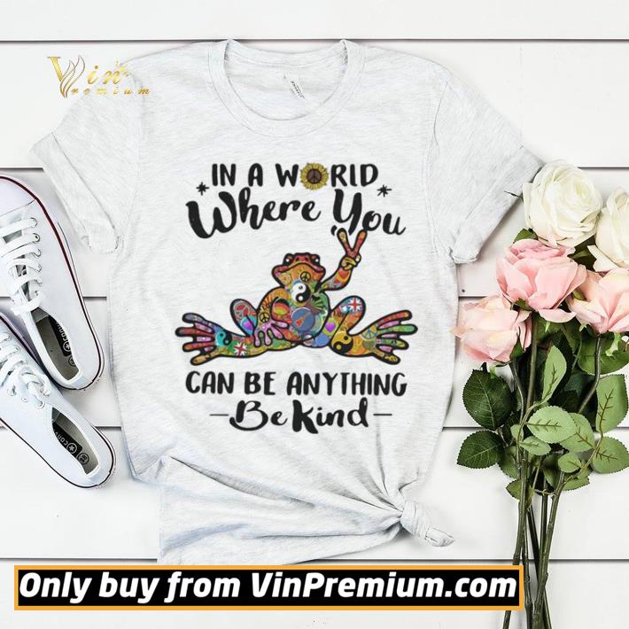 1dca93c4 nice frog hippie in a world where you can be anything be kind sunflower shirt sweater 4 - Nice Frog hippie In a world where you can be anything be kind sunflower shirt sweater
