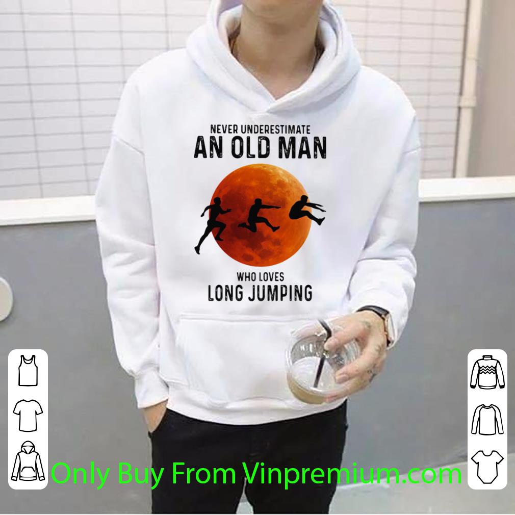 Official Never Underestimate An Old Man Who Loves Long Jumping Sunset shirt 1eb1a69b official never underestimate an old man who loves long jumping sunset shirt 4 - Official Never Underestimate An Old Man Who Loves Long Jumping Sunset shirt