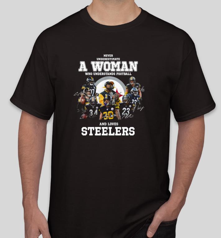 34a2dbbd nice never underestimate a woman who understands football and loves steelers shirt 4 - Nice Never underestimate a woman who understands football and loves Steelers Shirt