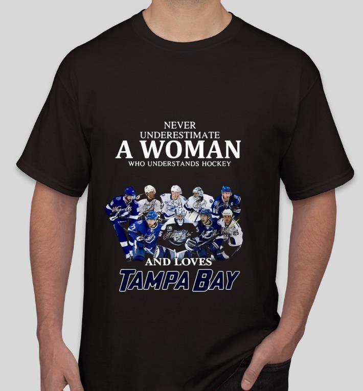 Nice Never underestimate a woman who understands hockey and loves Tampa Bay Shirt 37f0f56b nice never underestimate a woman who understands hockey and loves tampa bay shirt 4 - Nice Never underestimate a woman who understands hockey and loves Tampa Bay Shirt
