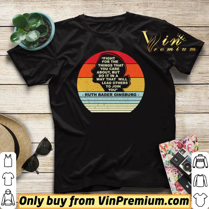 Official Fight for the things that you care about but do it in a way that will lead others to join you vintage shirt sweater 3daa8b18 official fight for the things that you care about but do it in a way that will lead others to join you vintage shirt sweater 4 - Official Fight for the things that you care about but do it in a way that will lead others to join you vintage shirt sweater