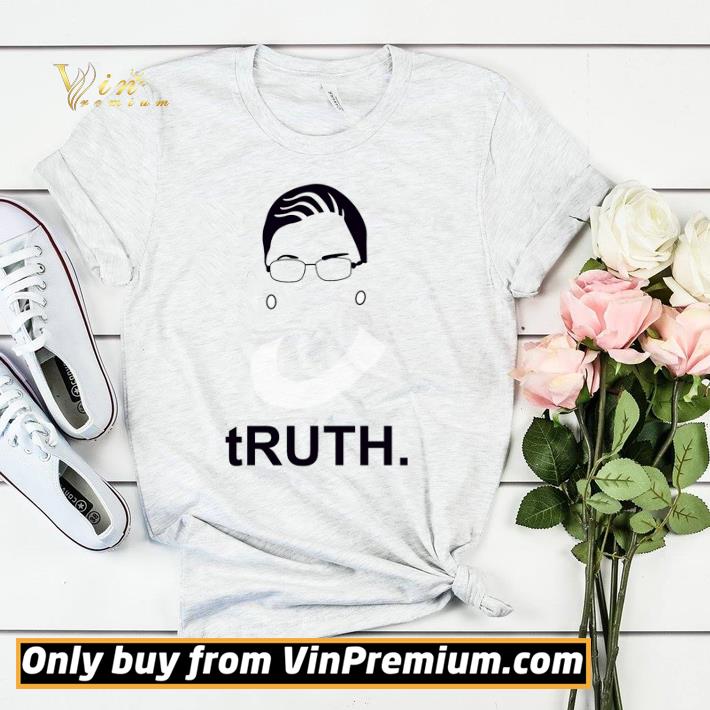 Hot Ruth Bader Ginsburg tRuth shirt 3fc85cdc hot ruth bader ginsburg truth shirt 4 - Hot Ruth Bader Ginsburg tRuth shirt