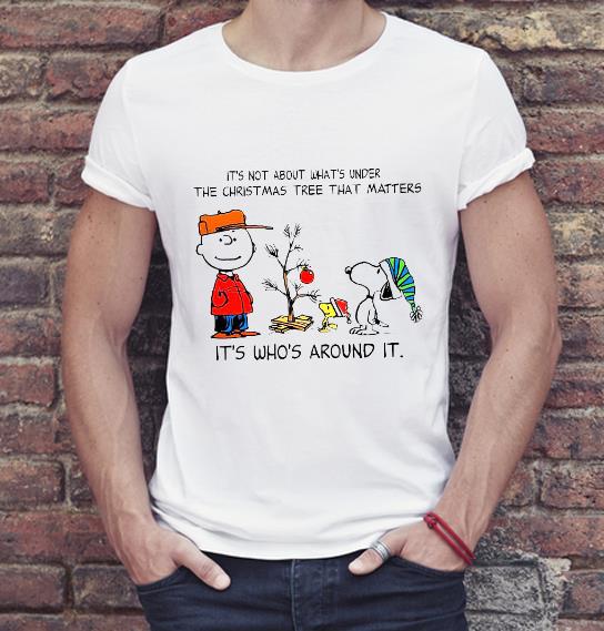 Nice Snoopy and Charlie Brown it’s not about what’s under the Christmas tree that Matters it’s who’s around it Shirt 4baf295e nice snoopy and charlie brown it s not about what s under the christmas tree that matters it s who s around it shirt 4 - Nice Snoopy and Charlie Brown it’s not about what’s under the Christmas tree that Matters it’s who’s around it Shirt