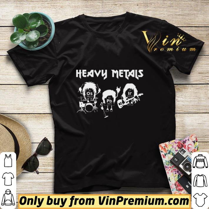 Heavy Metals Os Pb Ir shirt sweater 68ccf4c2 heavy metals os pb ir shirt sweater 4 - Heavy Metals Os Pb Ir shirt sweater