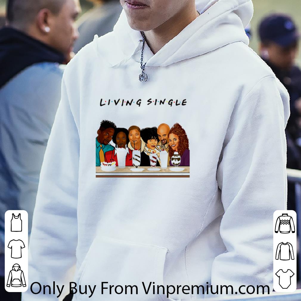 72e83cef premium friends living single characters shirt 4 - Premium Friends Living Single Characters shirt