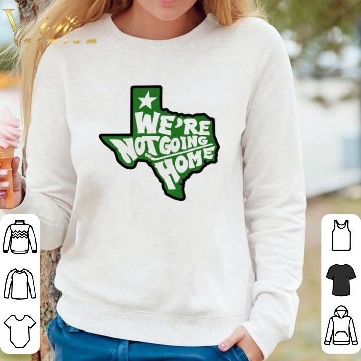 Awesome Hockey Dallas Weare No Going Home shirt 98887975 awesome hockey dallas weare no going home shirt 4 - Awesome Hockey Dallas Weare No Going Home shirt