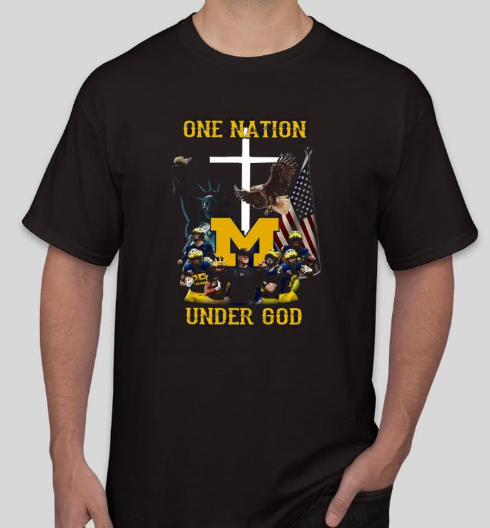 9b5f5e1e nice michigan wolverines one nation under god shirt 4 - Nice Michigan Wolverines one nation under God Shirt