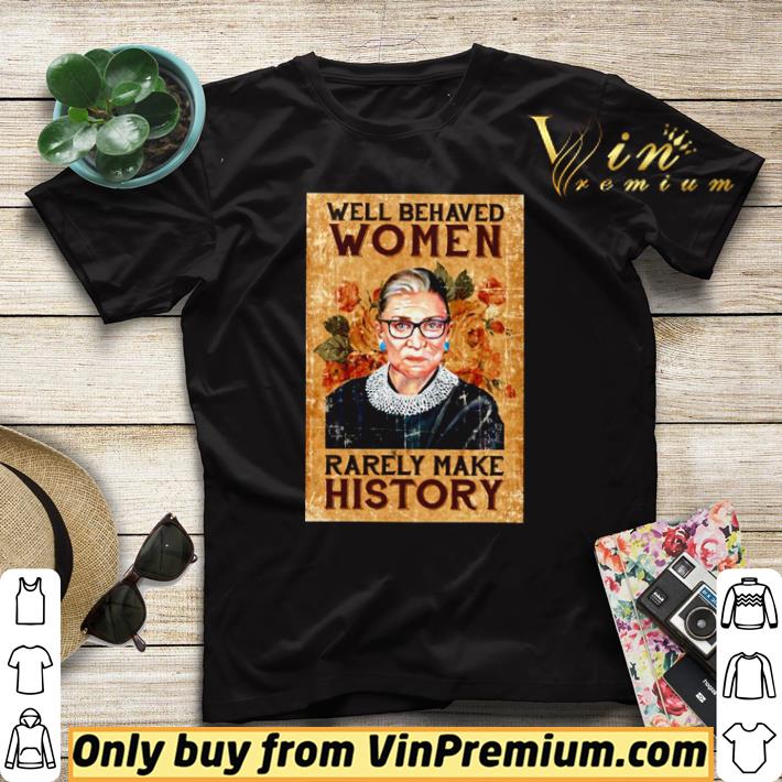 9ece2684 original ruth bader ginsburg well behaved woman rarely make history shirt sweater 4 - Original Ruth Bader Ginsburg Well behaved woman rarely make history shirt sweater