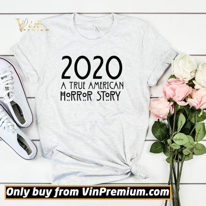 Nice 2020 a true American horror story shirt sweater b5890858 nice 2020 a true american horror story shirt sweater 4 - Nice 2020 a true American horror story shirt sweater