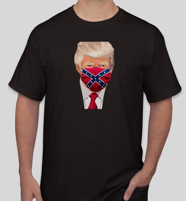 d4a3c222 nice trump wearing a rebel mask shirt 4 - Nice Trump Wearing A Rebel Mask Shirt