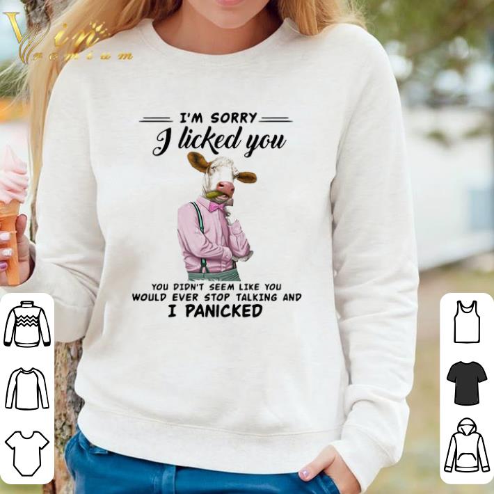 Funny Human Cow I’m Sorry I Licked You You Didn’t Seem Like You Would Ever Stop Talking And Panicked shirt sweater e9298084 funny human cow i m sorry i licked you you didn t seem like you would ever stop talking and panicked shirt sweater 4 - Funny Human Cow I’m Sorry I Licked You You Didn’t Seem Like You Would Ever Stop Talking And Panicked shirt sweater