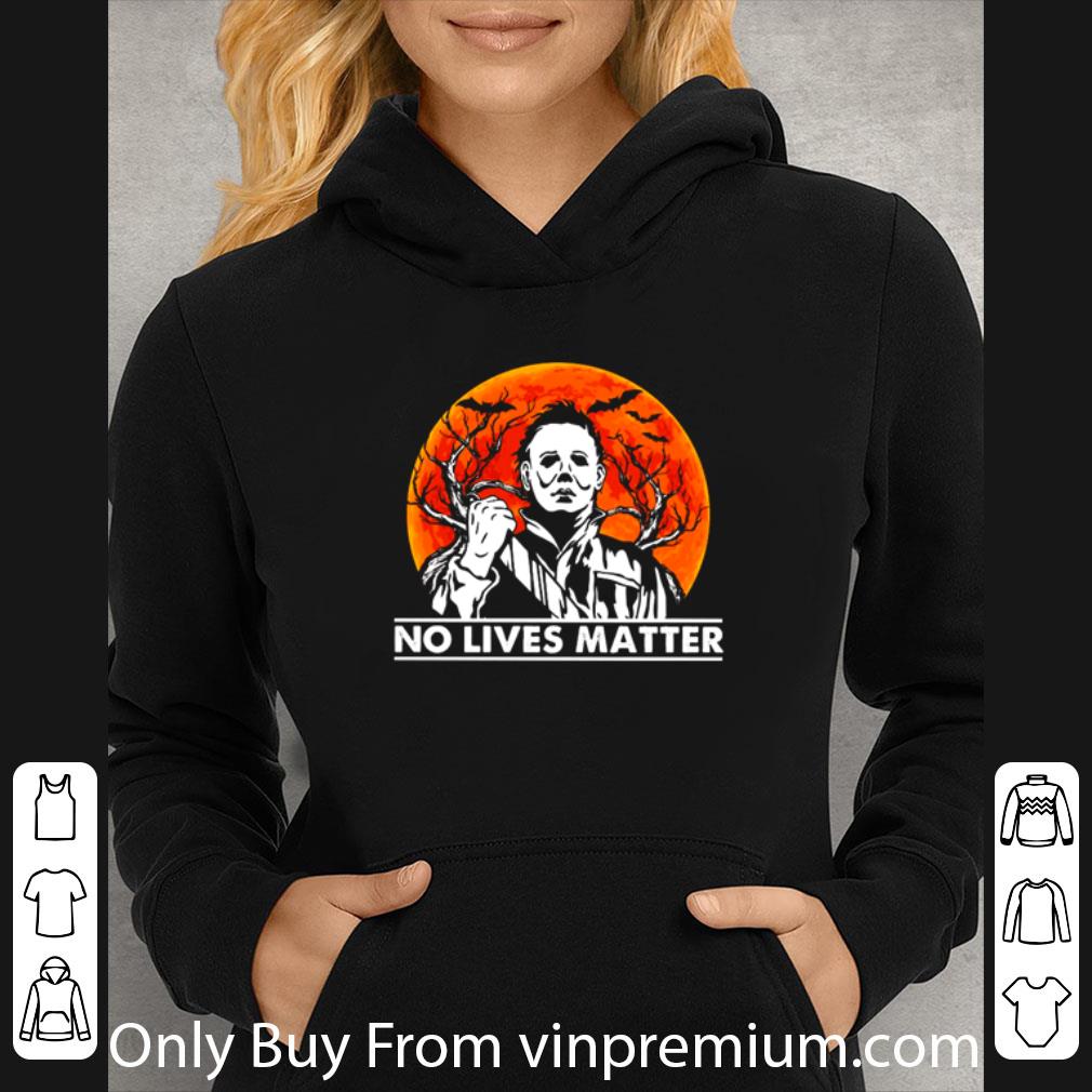 f9732eb2 original michael myers no lives matter halloween shirt 4 - Original Michael Myers No Lives Matter Halloween shirt
