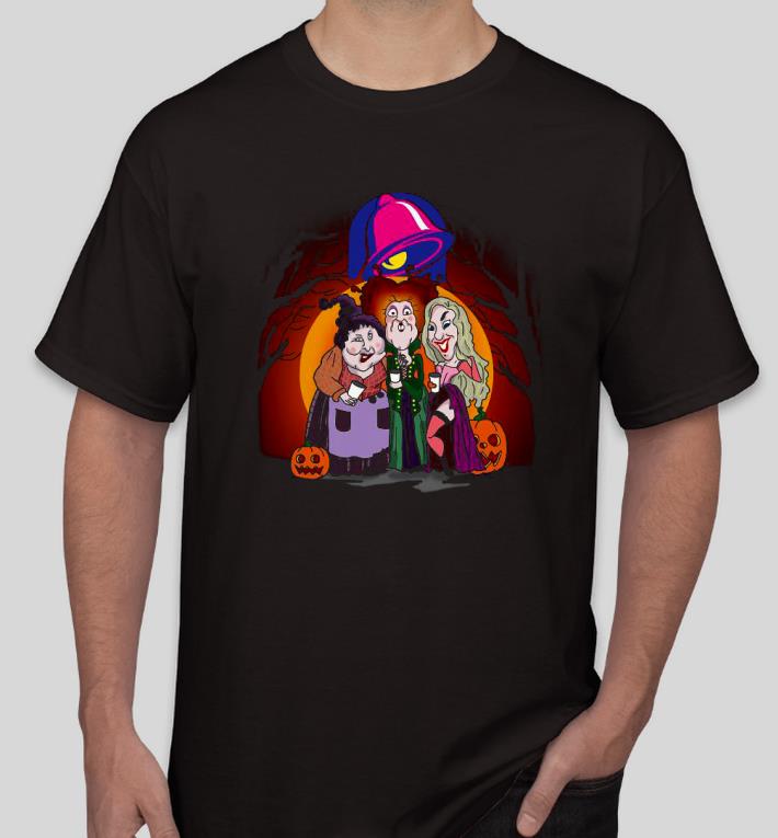 f9c1f8ba nice hocus pocus sanderson sisters taco bell pumpkin halloween shirt 4 - Nice Hocus Pocus Sanderson Sisters Taco Bell Pumpkin Halloween Shirt