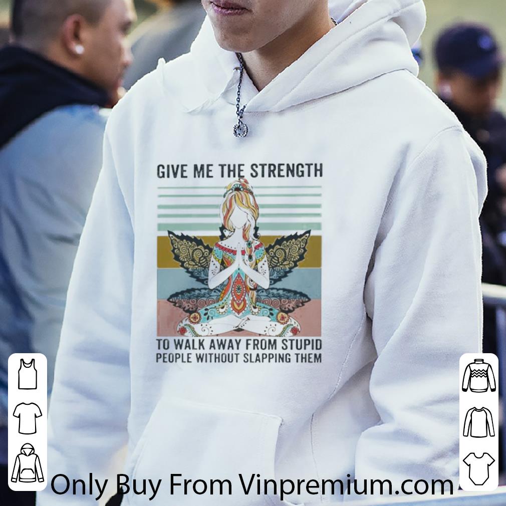Original Vintage Give Me The Strength To Walk Away From Stupid People With Lapping Them shirt fdd03759 original vintage give me the strength to walk away from stupid people with lapping them shirt 4 - Original Vintage Give Me The Strength To Walk Away From Stupid People With Lapping Them shirt