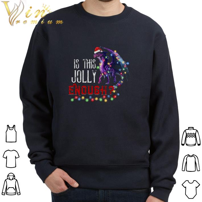 Awesome Dragon Christmas Is This Jolly Enough tshirt 0e3d88f0 awesome dragon christmas is this jolly enough tshirt 4 - Awesome Dragon Christmas Is This Jolly Enough tshirt