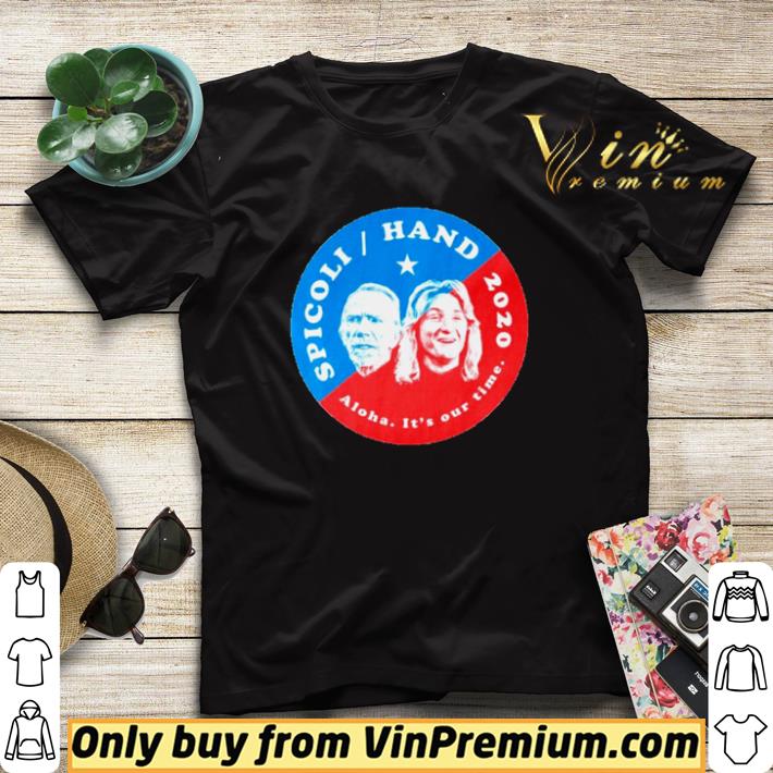 59a755c5 hot spicoli hand 2020 aloha it s our time shirt sweater 4 - Hot Spicoli Hand 2020 Aloha it’s our time shirt sweater
