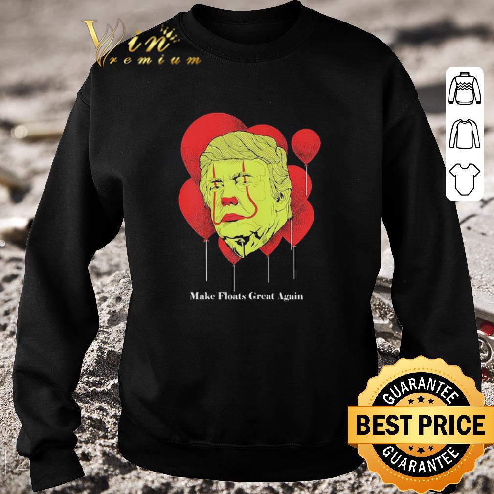 Premium Trump Make Floats Great Again shirt 59ab3ef4 premium trump make floats great again shirt 4 - Premium Trump Make Floats Great Again shirt