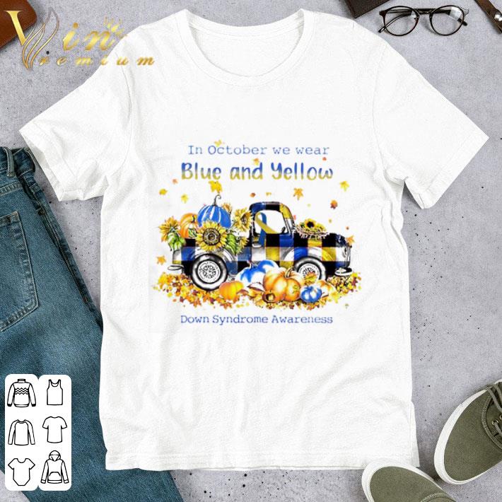 Truck in october we wear blue and yellow Down Syndrome Awareness shirt