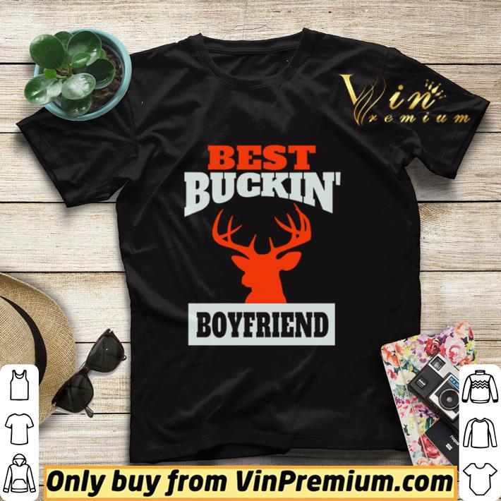 Deer Hunting Boyfriend Best Buckin Boyfriend shirt sweater 1e064768 deer hunting boyfriend best buckin boyfriend shirt sweater 4 - Deer Hunting Boyfriend Best Buckin Boyfriend shirt sweater