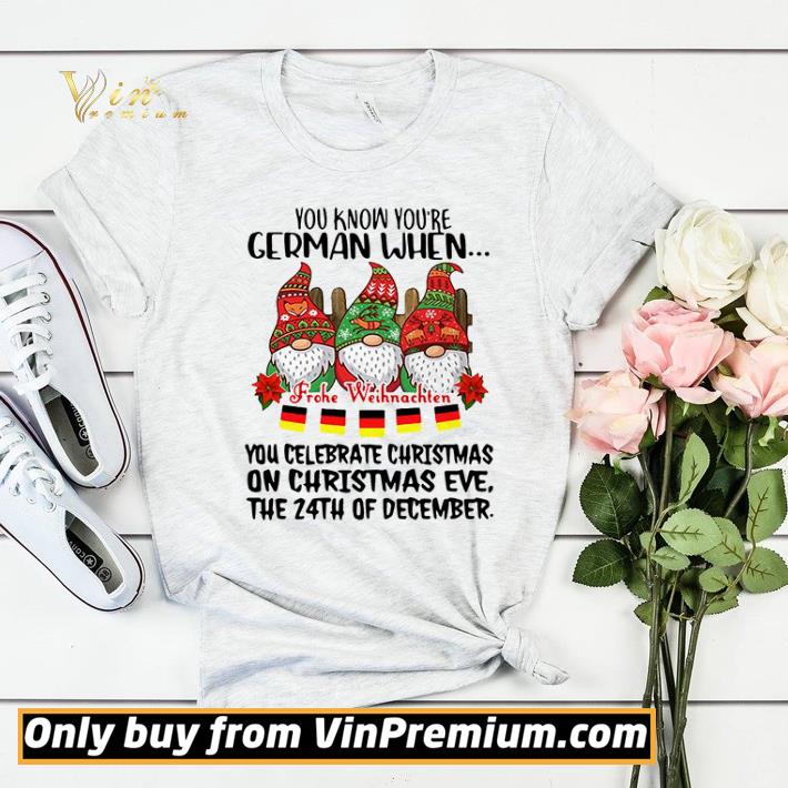602f3d53 gnome you know you re german when frohe weihnachten 24th of december christmas shirt sweater 4 - Gnome You Know You’re German When Frohe Weihnachten 24th Of December Christmas shirt sweater