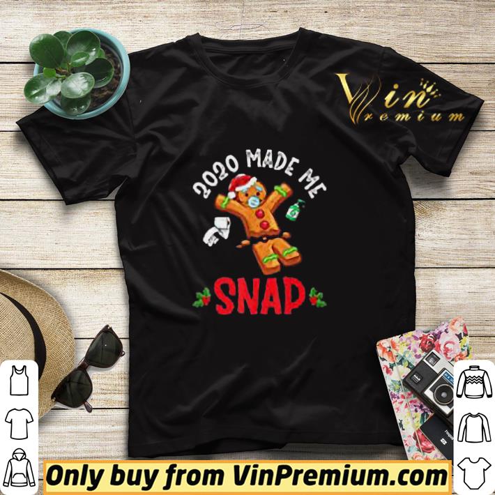 2020 Made Me Snap Quarantine Christmas shirt sweater a3ebf37e 2020 made me snap quarantine christmas shirt sweater 4 - 2020 Made Me Snap Quarantine Christmas shirt sweater