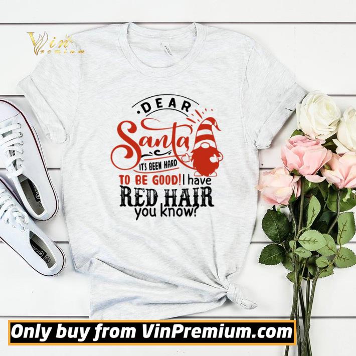 46cfb744 dear santa it s been hard to be good i have red hair you know shirt sweater 4 - Dear Santa it’s been hard to be good I have red hair you know shirt sweater