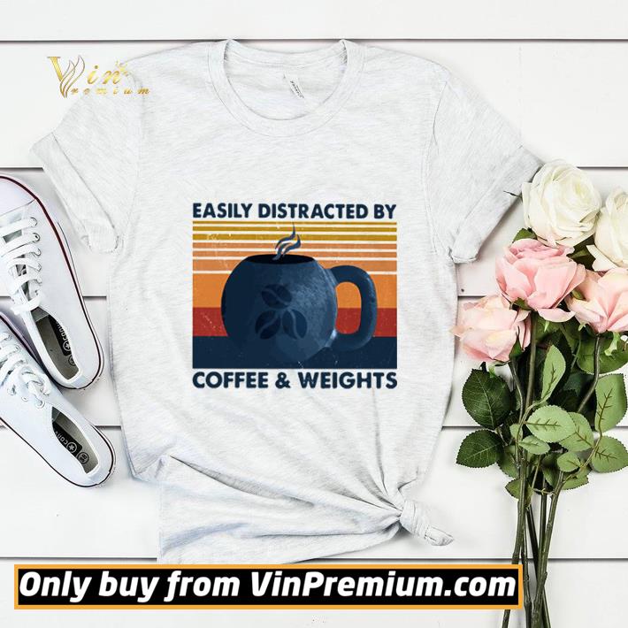 Easily Distracted By Coffee And Weights Vintage shirt sweater 5fa7a92b easily distracted by coffee and weights vintage shirt sweater 4 - Easily Distracted By Coffee And Weights Vintage shirt sweater