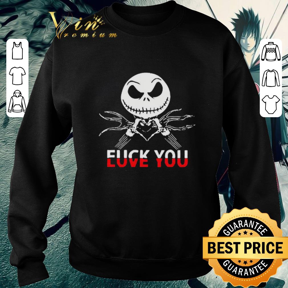 Premium Jack Skeleton Fuck You shirt b97bb683 premium jack skeleton fuck you shirt 4 - Premium Jack Skeleton Fuck You shirt
