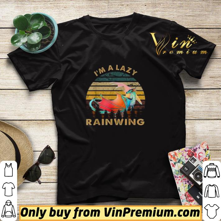 bd0d9381 i m a lazy rainwing dragon vintage shirt sweater 4 - I'm A Lazy Rainwing Dragon Vintage shirt sweater