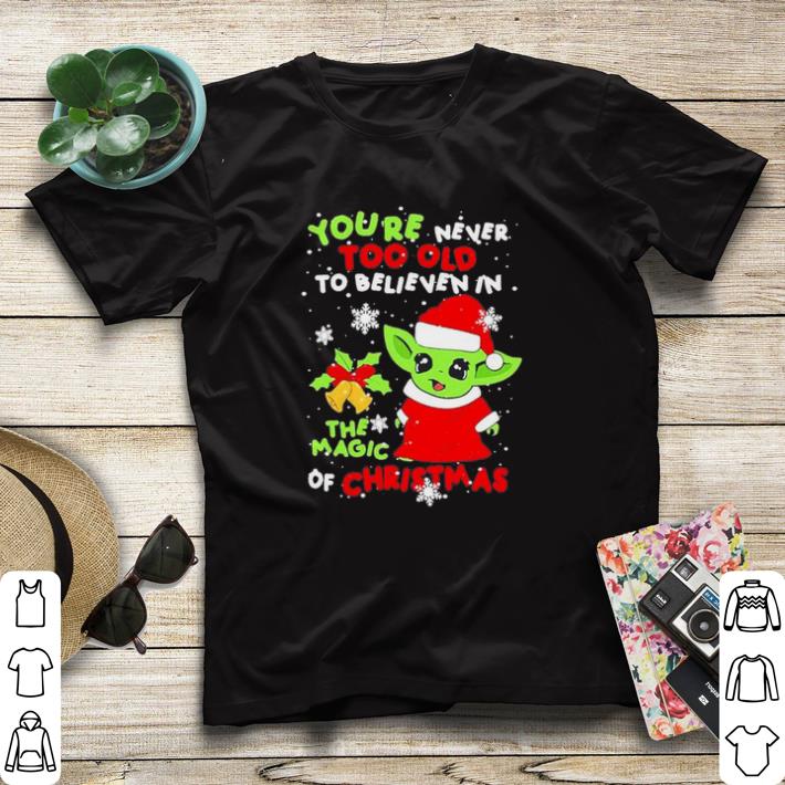 bf363c1b awesome baby yoda you re never too old to believe in the magic of christmas shirt sweater 4 - Awesome Baby Yoda you’re never too old to believe in the magic of Christmas shirt sweater